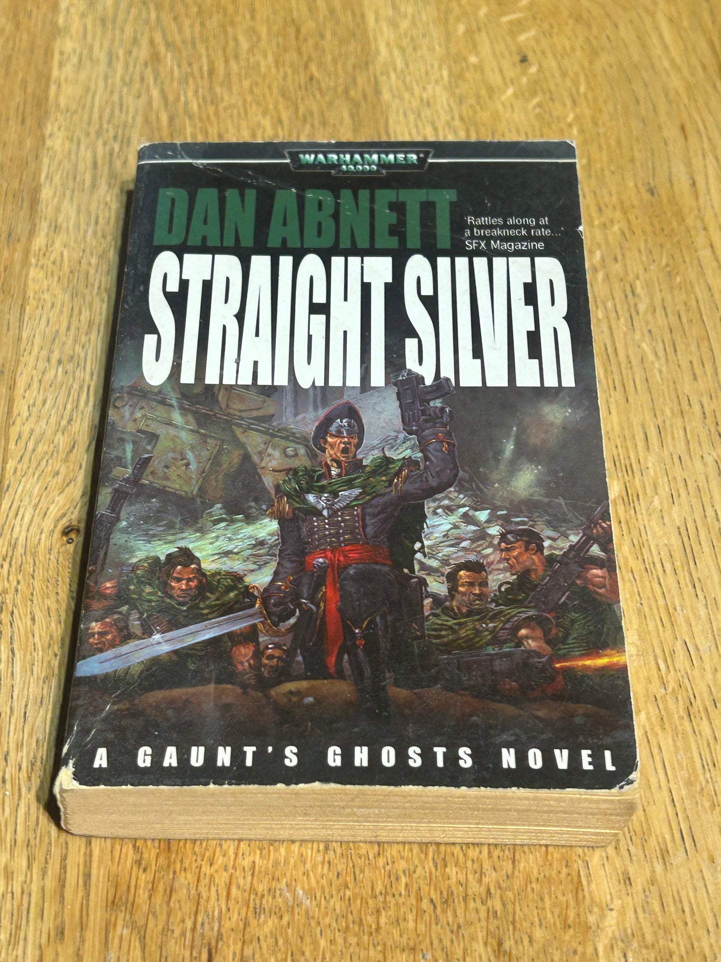 Straight Silver (Gaunt's Ghosts): No. 6 (Gaunt's Ghosts S.) - Abnett, Dan