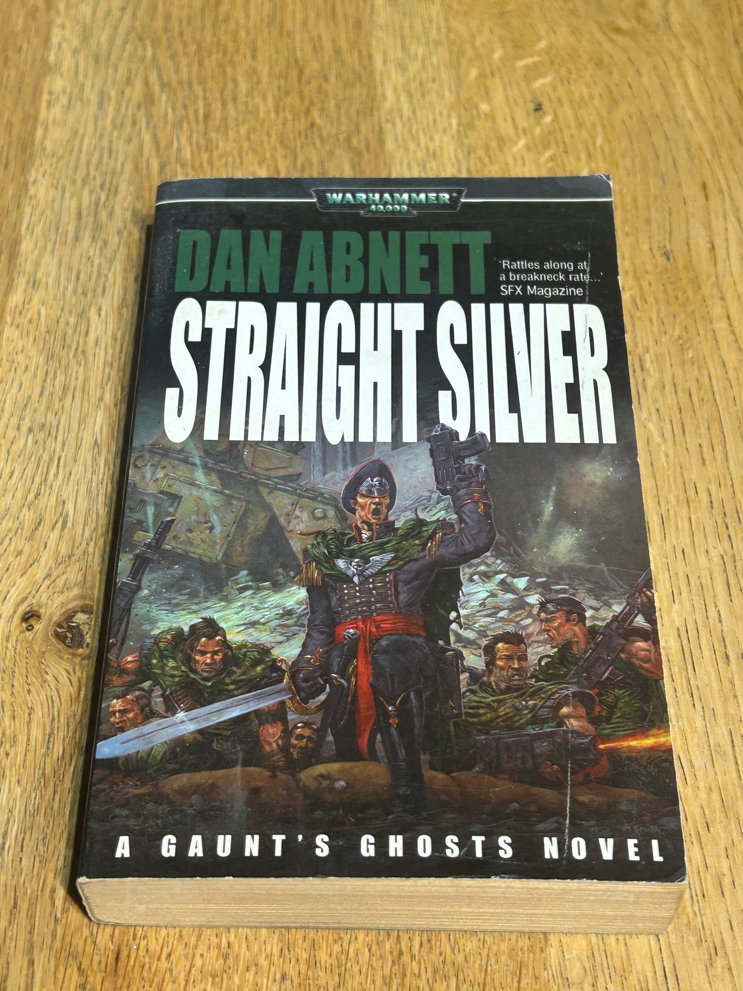Straight Silver (Gaunt's Ghosts): No. 6 (Gaunt's Ghosts S.) - Abnett, Dan