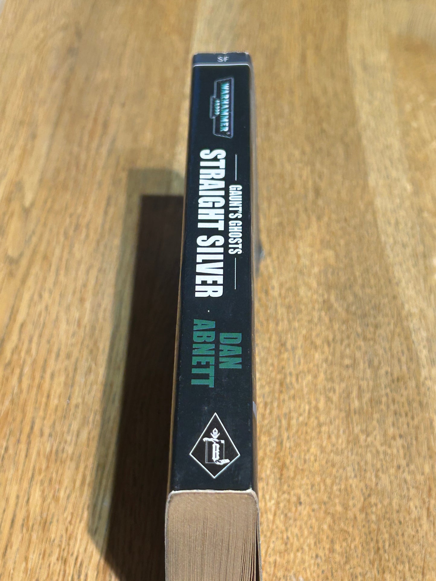 Straight Silver (Gaunt's Ghosts): No. 6 (Gaunt's Ghosts S.) - Abnett, Dan