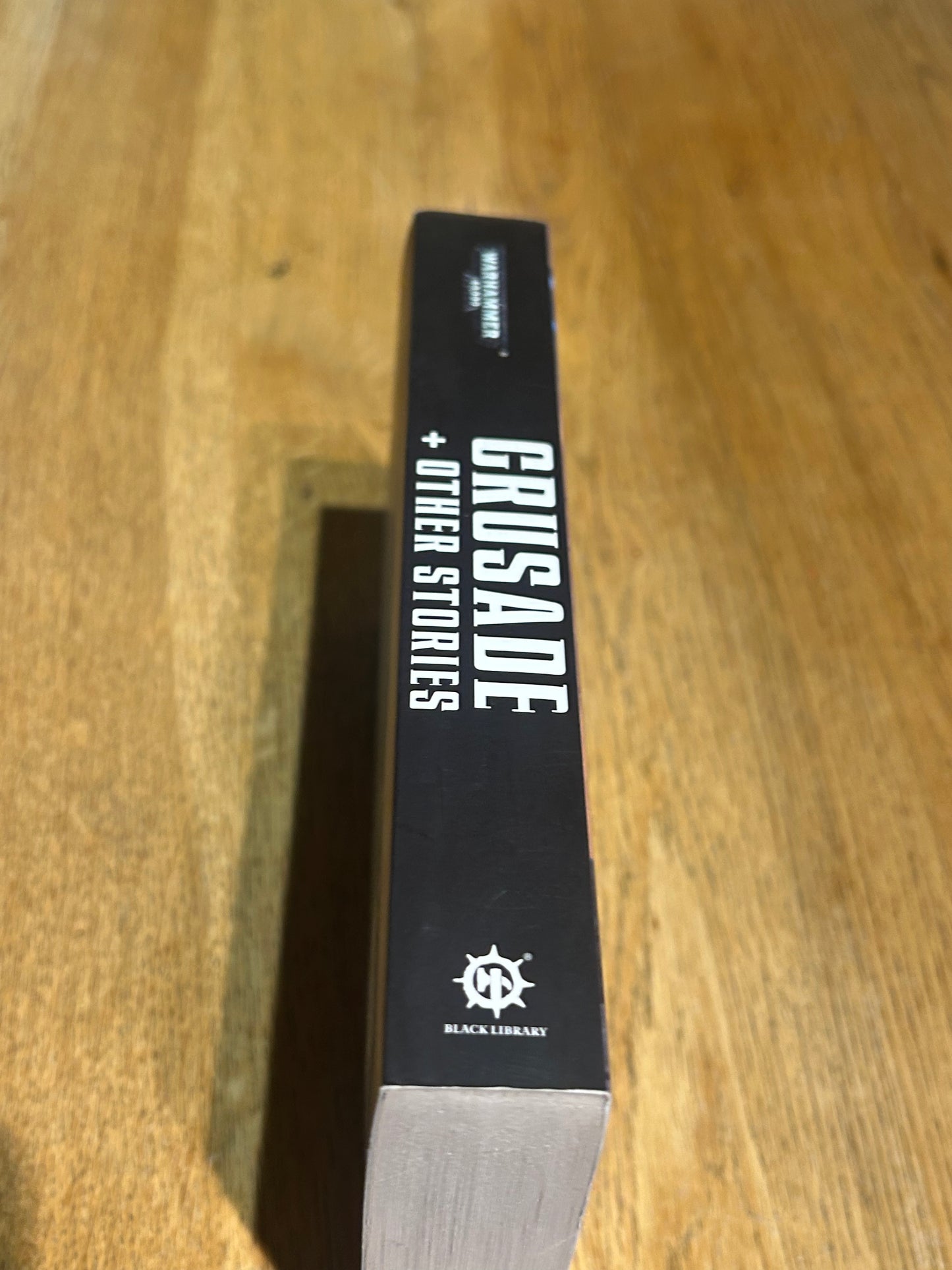 Warhammer 40,000: Crusade + Other Stories,et. al. Andy Clark